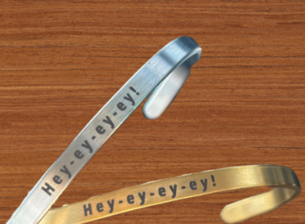 Hey-Ey-Ey-Ey Cuff Bracelet
